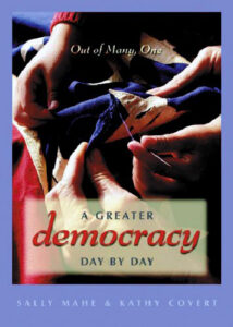 The book cover of "A Greater Democracy Day by Day" shows many hands stitching fabric, which could be a flag.